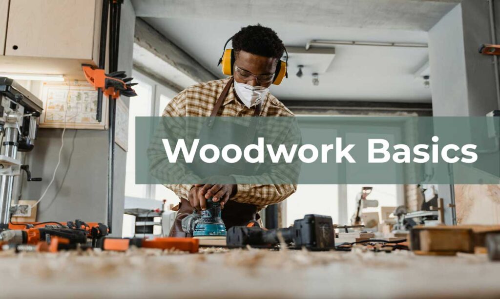 Woodwork Basics